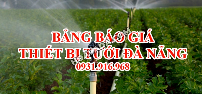 Bao-gia-thiet-bi-tuoi-Da-Nang